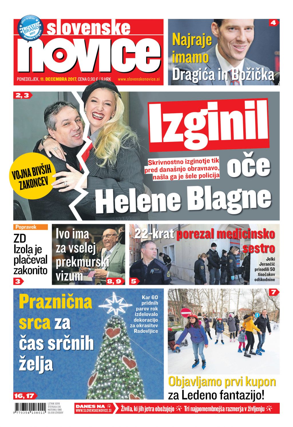 V tiskani izdaji ponedeljkovih Slovenskih novic preberite: Izginil oče Helene Blagne