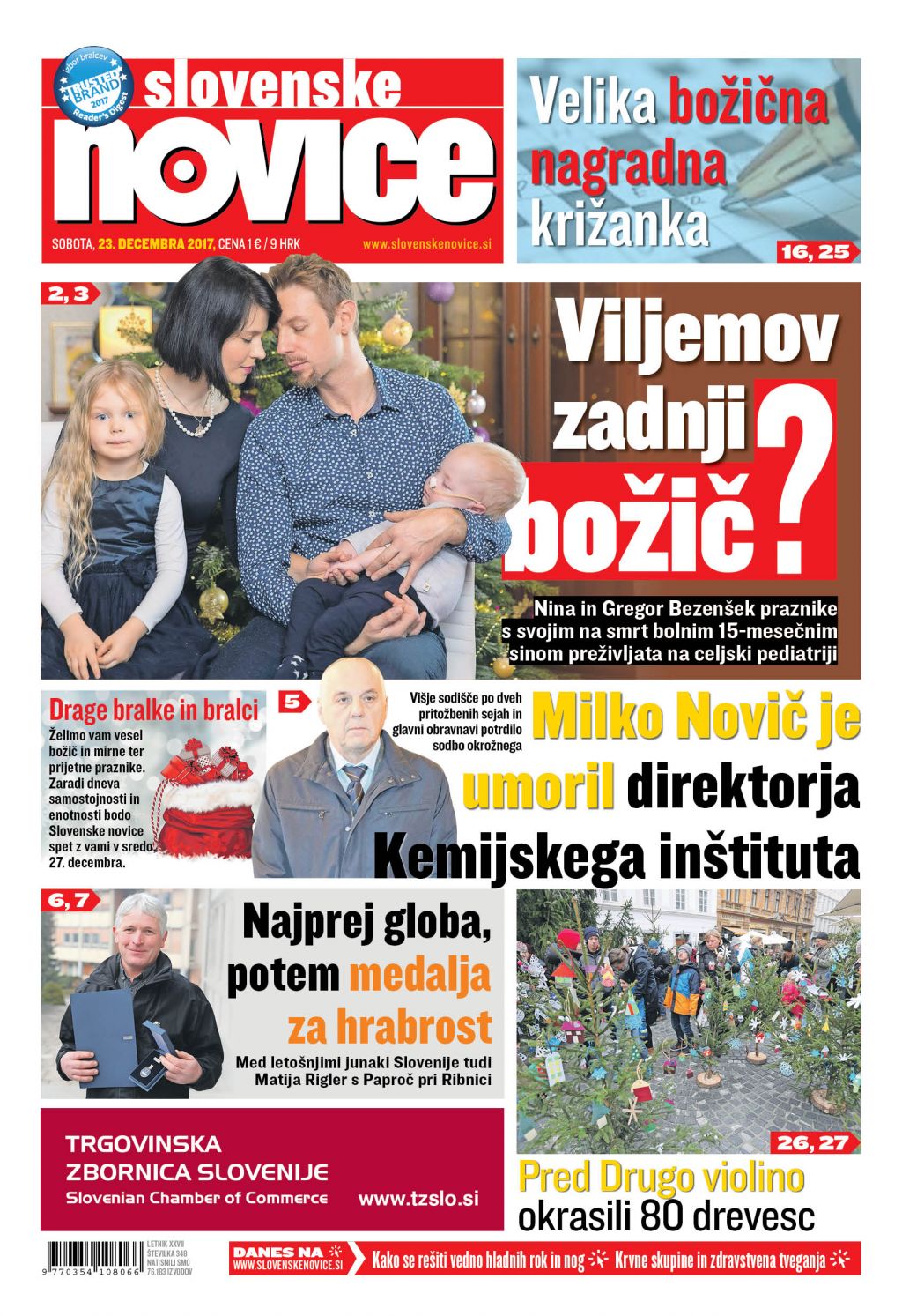 V tiskani izdaji sobotnih Slovenskih novic preberite: Viljemov zadnji božič?